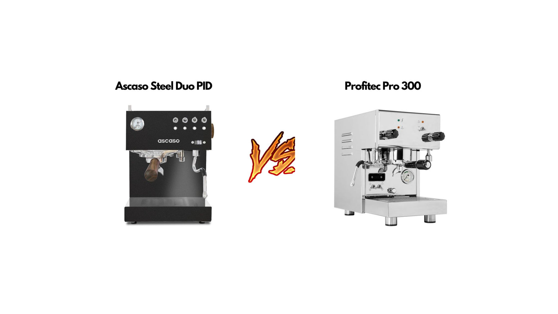 Ascaso Steel Duo PID vs Profitec Pro 300 Blog Image