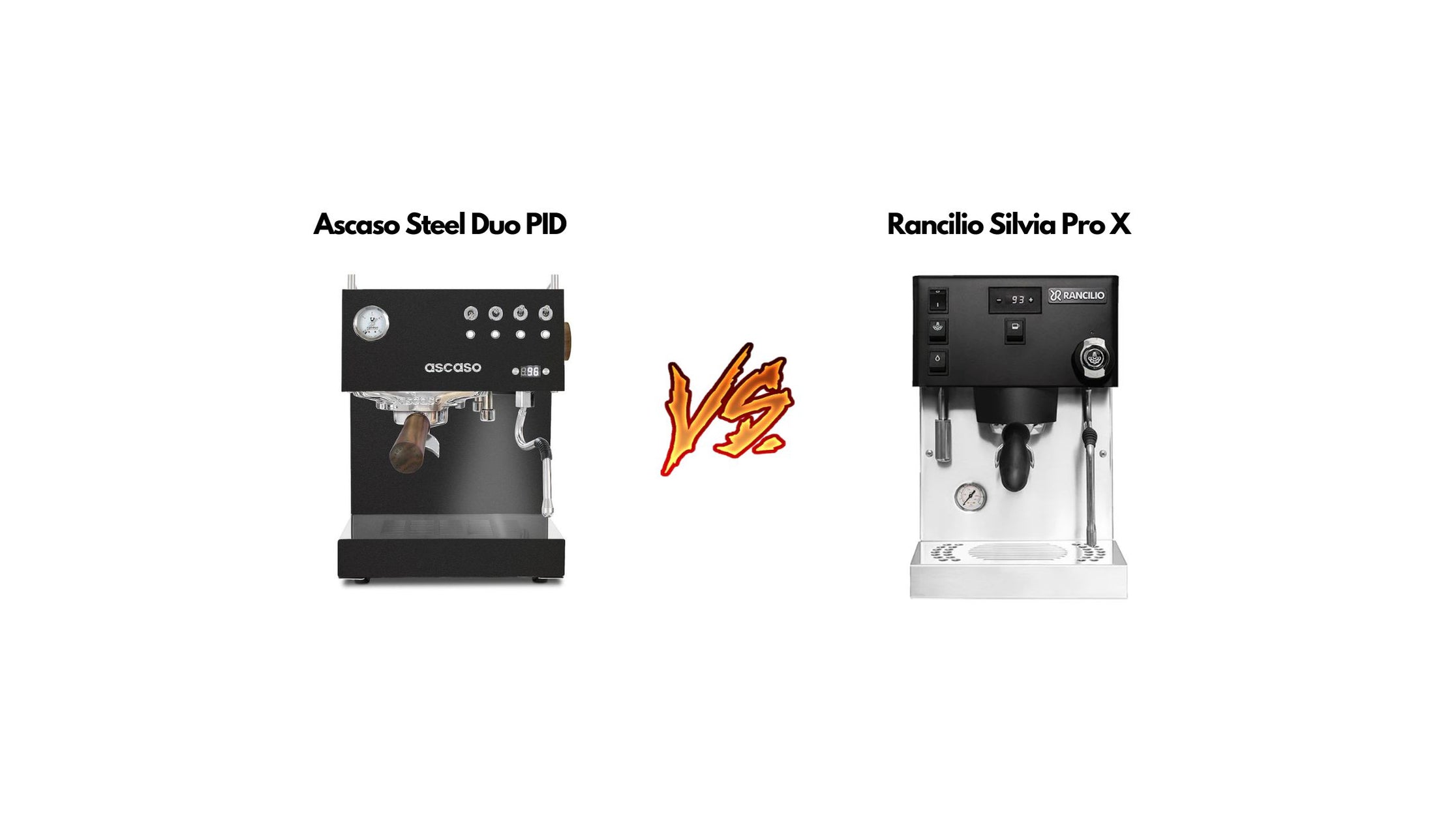 Ascaso Steel Duo vs Rancilio Silvia Pro X — cremahub
