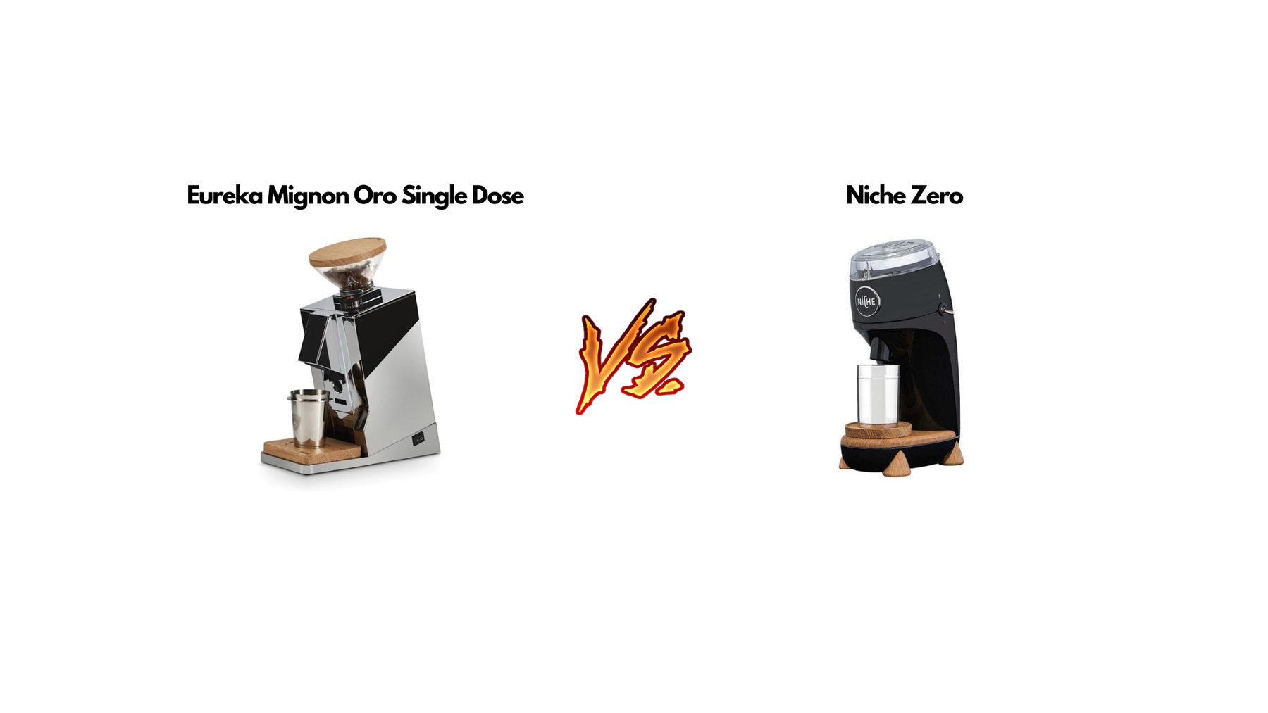 Eureka Oro vs Niche Zero Blog Image