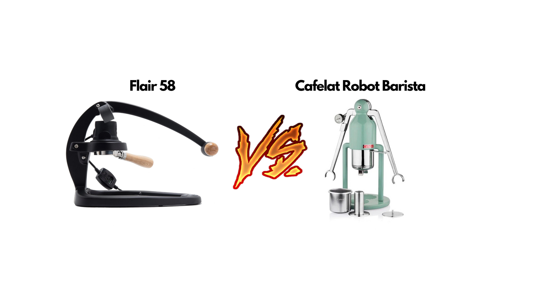 Flair 58 vs Cafelat Robot Barista Blog Image