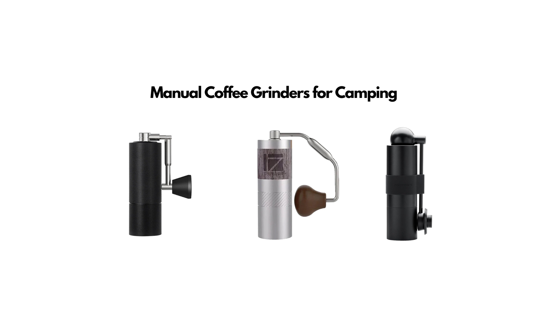 Manual Coffee Grinders for Camping Blog Image