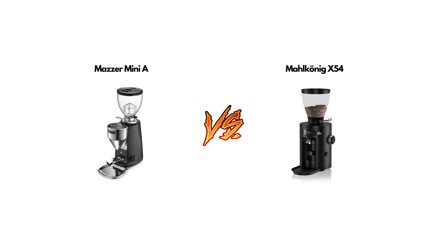 Mazzer Mini A vs Mahlkönig X54 Blog Image