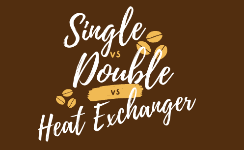 Single vs Double vs Heat Exchanger